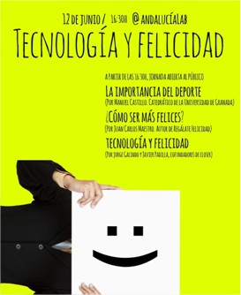 Tecnología y Felicidad Tecnología y Felicidad