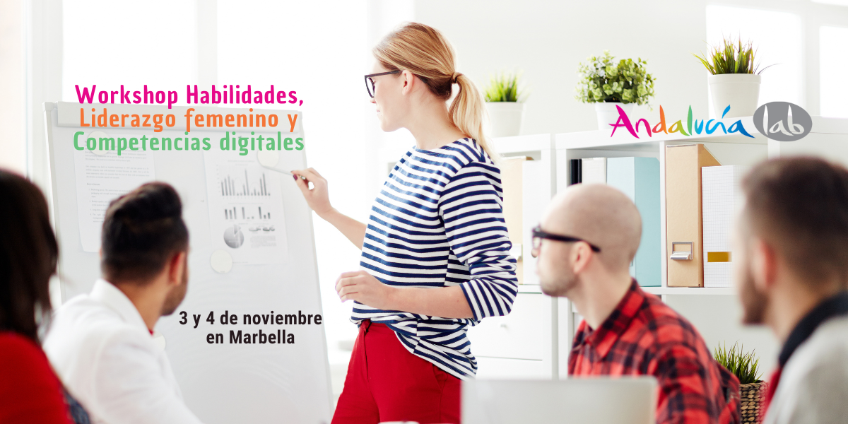 Workshop Habilidades, Liderazgo Femenino y Competencias Digitales Workshop Habilidades, Liderazgo Femenino y Competencias Digitales