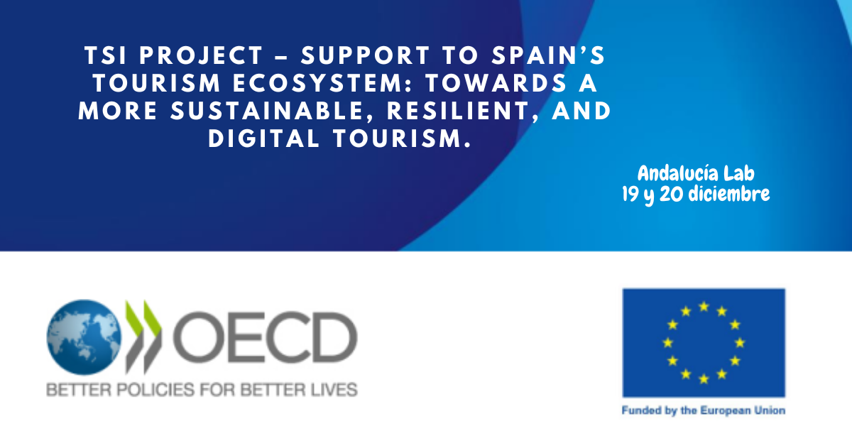 TSI Project – Support to Spain’s tourism ecosystem: towards a more sustainable, resilient, and digital tourism. TSI Project – Support to Spain’s tourism ecosystem: towards a more sustainable, resilient, and digital tourism.