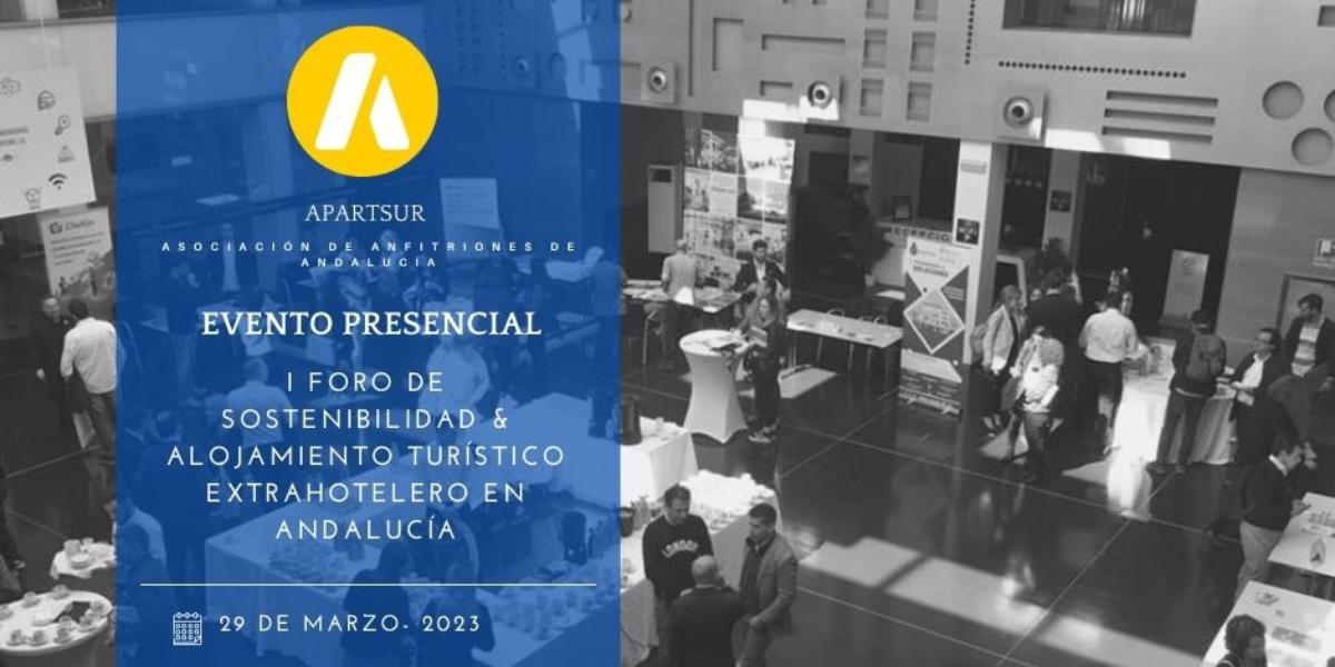 I Foro de Sostenibilidad & Alojamiento Turístico Extrahotelero en Andalucía. I Foro de Sostenibilidad & Alojamiento Turístico Extrahotelero en Andalucía.