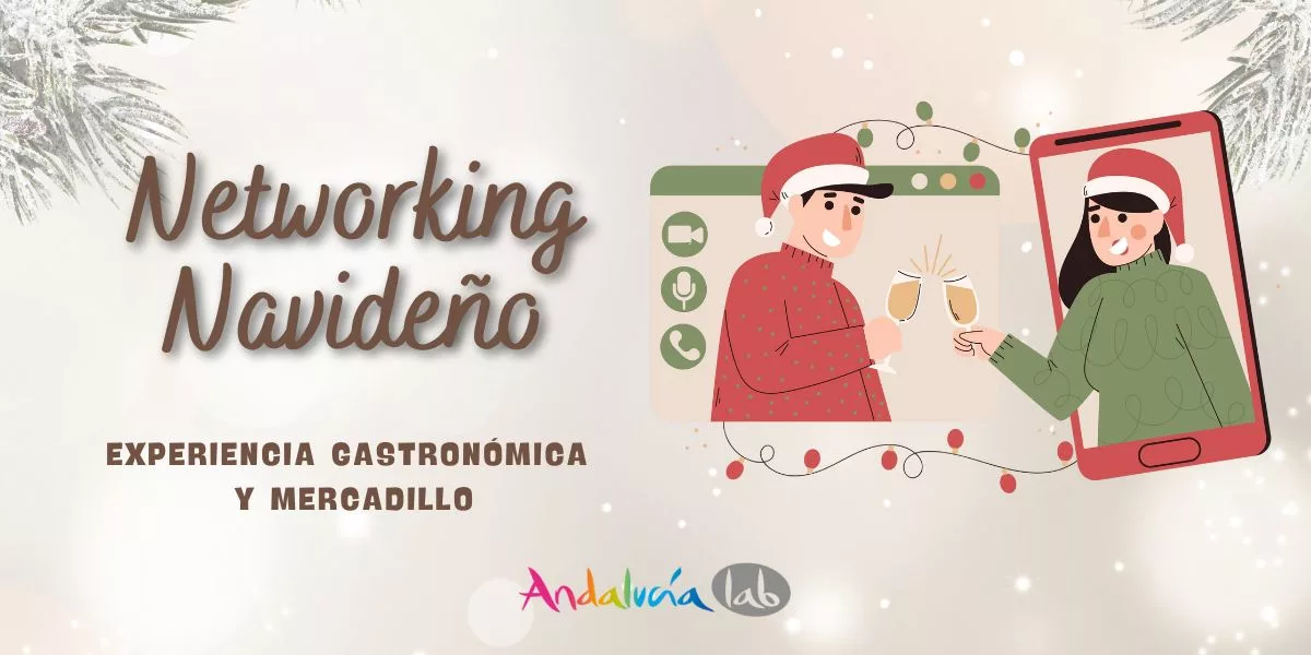 Networking Navideño en Andalucía Lab Networking Navideño en Andalucía Lab